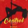 Control Your Body (Explicit)