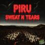 Piru Sweat N Tears (Explicit)
