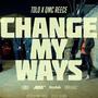 Change My Ways (feat. QMC Reece) [Explicit]