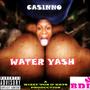 Water Yash (Explicit)