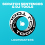 Scratch Sentences & DJ Tools (Explicit)