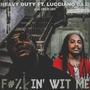 ****in' Wit Me (feat. Lucciano Da G) [Explicit]