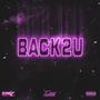 BACK2U (Explicit)