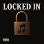 Locked In (Explicit)