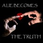 A Lie Becomes the Truth (feat. Fulton Calvery)