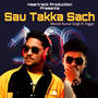 Sau Takka Sach (feat. Trigger)