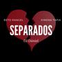 Separados (feat. Ximena Tapia & Beto Rangel)