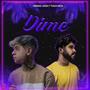 Dime (feat. Yerack Rocha) [Explicit]