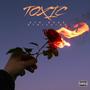 TOXIC (feat. DTH DRAE) [Explicit]