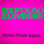 Dylan Phase Again (Digital single release)