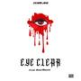 Eye Clear (Explicit)