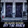 OFF THE PORCH (feat. Creww, Rico Tha Mack & Cali Capone) [Explicit]