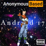 Android 17 (Slowed) [Explicit]