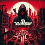 NO TOMMOROW (feat. S.A.E) [Explicit]