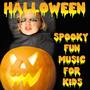 Spooky Sounds and Halloween Songs for Kids Featuring Spooky Organ, Sound Effects, And Halloween Hits