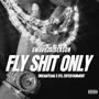 FLY **** ONLY (Explicit)