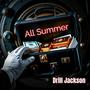 All Summer (Explicit)