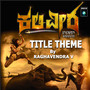 Kaliveera (Title Theme) [From 