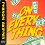 On Everything (feat. HBK Skipper) [Explicit]