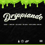 Drippiando (Explicit)