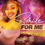 Smile For Me (Explicit)