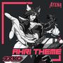 Ahri Theme (From 