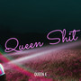 Queen **** (Explicit)