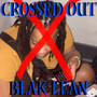 Crossed Out (Explicit)