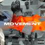 Movement (feat. Rakeeb Wize) [Explicit]