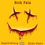 Rich Pain (Explicit)