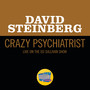 Crazy Psychiatrist (Live On The Ed Sullivan Show, October 4, 1970)