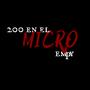 200 en el Micro (Explicit)