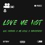 Love Me Not (feat. MG vell & Bryceprod) [Explicit]