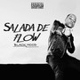 Salada de Flow (Explicit)