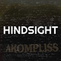 Hindsight (Explicit)