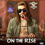 On The Rise (Explicit)