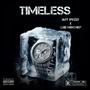 TIMELESS (feat. LNB Mischief) [Explicit]