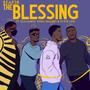 The Blessing (feat. Dollar Boi, Kxng Massey & VI The Law) [Explicit]