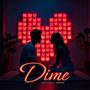 Dime (feat. Androids)