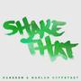 Shake That (Explicit)