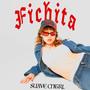 Fichita (feat. luchis) [Explicit]