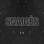 Snaigės