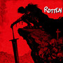 Rotten (Explicit)