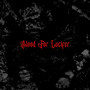 Blood for Lucifer (Explicit)