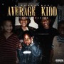 Average Kidd (feat. Doddie Savage) [Explicit]