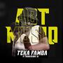 Teka Famba (feat. TheboySlimey AF)