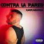 Contra la pared (Explicit)