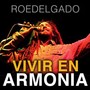 Vivir en Armonía (Sweet Vibz Riddim)