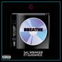 Breathe (feat. Guidance) [Explicit]