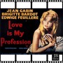 Brigitte bardot & gina lollobrigida soundtracks medley : generique / Théme d'amour / Tendres sentiments / Final / Amoureux / Mood mediterranean / Sicilienne / Serenade in bari